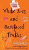 White_lies_and_barefaced_truths