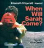 When_will_Sarah_come_